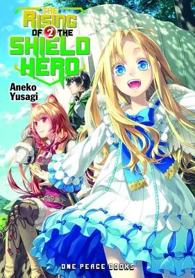 The Rising of the Shield Hero, Band 02 - The Rising of the Shield Hero, Volume 02