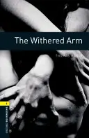 Der verdorrte Arm - The Withered Arm