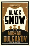 Schwarzer Schnee: Neue Übersetzung - Black Snow: New Translation