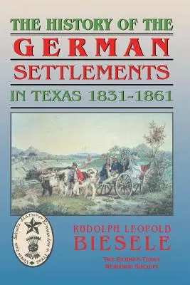 Geschichte der deutschen Siedlungen in Texas vor dem Bürgerkrieg - History of German Settlements in Texas Prior to the Civil War