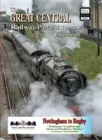 Great Central Railway - Vergangenheit und Gegenwart - Great Central Railway - Past and Present