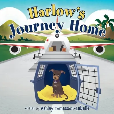 Harlows Heimreise - Harlow's Journey Home