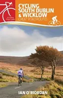 Radfahren in Süd-Dublin und Wicklow: Große Straßenrouten - Cycling South Dublin & Wicklow: Great Road Routes