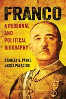 Franco: Eine persönliche und politische Biographie - Franco: A Personal and Political Biography