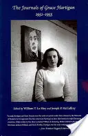 Die Tagebücher von Grace Hartigan, 1951-1955 - The Journals of Grace Hartigan, 1951-1955