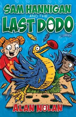 Sam Hannigan und der letzte Dodo - Sam Hannigan and the Last Dodo