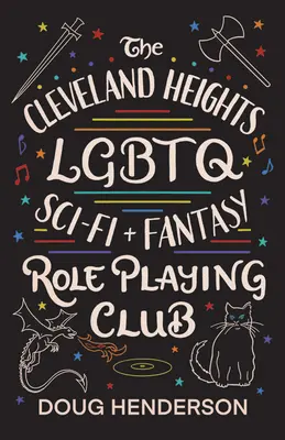 Der Cleveland Heights LGBTQ Sci-Fi und Fantasy Role Playing Club - The Cleveland Heights LGBTQ Sci-Fi and Fantasy Role Playing Club