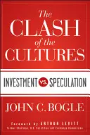 Der Kampf der Kulturen: Investition vs. Spekulation - The Clash of the Cultures: Investment vs. Speculation