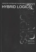 Deduktive Systeme und das Entscheidbarkeitsproblem für hybride Logiken - Deductive Systems and the Decidability Problem for Hybrid Logics