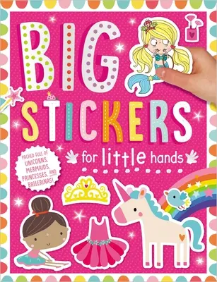 Große Sticker für kleine Hände: Meine Einhörner und Meerjungfrauen - Big Stickers for Little Hands: My Unicorns and Mermaids