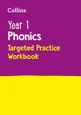 Collins Year 1 Phonics Targeted Practice Workbook: Umfasst Buchstaben- und Lautphrasen 5 - 6 - Collins Year 1 Phonics Targeted Practice Workbook: Covers Letter and Sound Phrases 5 - 6