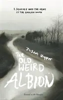 Das alte seltsame Albion - Old Weird Albion