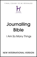 Ich bin so viele Dinge - NIV Tagebuchbibel - I Am So Many Things - NIV Journalling Bible