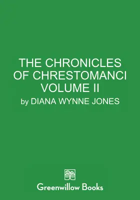 Die Chroniken von Chrestomanci, Bd. II - The Chronicles of Chrestomanci, Vol. II