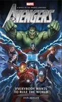 Avengers: Jeder will die Welt beherrschen: Ein Roman aus dem Marvel-Universum - Avengers: Everybody Wants to Rule the World: A Novel of the Marvel Universe