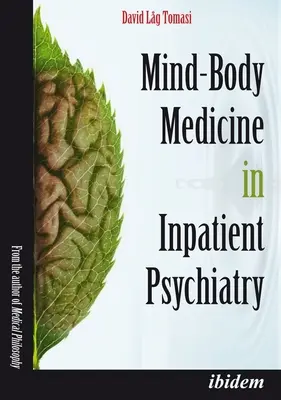 Geist-Körper-Medizin in der stationären Psychiatrie - Mind-Body Medicine in Inpatient Psychiatry