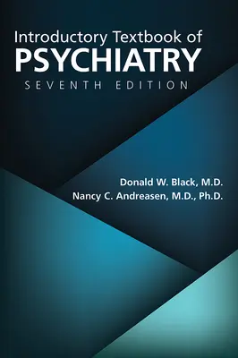 Einführendes Lehrbuch der Psychiatrie, Siebte Auflage - Introductory Textbook of Psychiatry, Seventh Edition