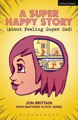 Eine superglückliche Geschichte (über das Gefühl, supertraurig zu sein) - A Super Happy Story (About Feeling Super Sad)