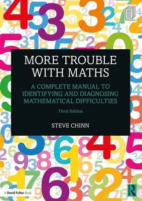 Mehr Ärger mit Mathe: Ein komplettes Handbuch zur Erkennung und Diagnose von mathematischen Schwierigkeiten - More Trouble with Maths: A Complete Manual to Identifying and Diagnosing Mathematical Difficulties