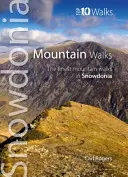 Bergwanderungen - Die schönsten Bergwanderungen in Snowdonia - Mountain Walks - The Finest Mountain Walks in Snowdonia