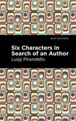 Sechs Charaktere auf der Suche nach einem Autor - Six Characters in Search of an Author