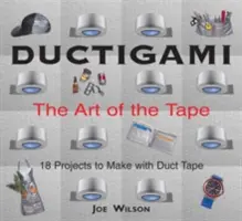 Ductigami: Die Kunst des Klebebands - Ductigami: The Art of the Tape