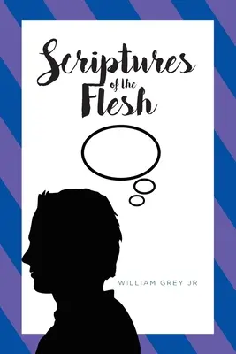 Die Schriften des Fleisches - Scriptures of the Flesh