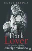 Der dunkle Liebhaber - Das Leben und der Tod von Rudolph Valentino - Dark Lover - The Life and Death of Rudolph Valentino