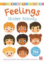 Finde etwas über: Feelings Sticker Activity - Hilft Kindern, über ihre Gefühle zu sprechen - mit über 150 Stickern! - Find Out About: Feelings Sticker Activity - Helping children talk about their emotions - with over 150 stickers!