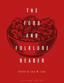 Lebensmittel und Folklore Reader - Food and Folklore Reader