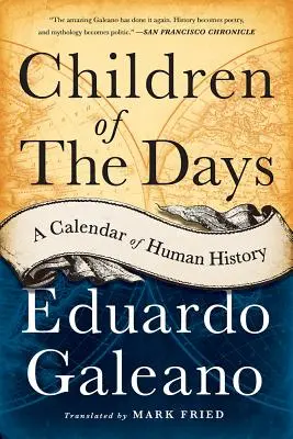 Kinder der Tage: Ein Kalender der Menschheitsgeschichte - Children of the Days: A Calendar of Human History