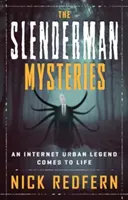 Die Slenderman-Mysterien: Eine urbane Internet-Legende erwacht zum Leben - The Slenderman Mysteries: An Internet Urban Legend Comes to Life