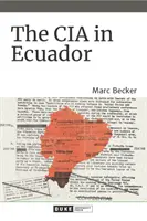 Die CIA in Ecuador - The CIA in Ecuador