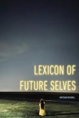 Lexikon der zukünftigen Selbste - Lexicon of Future Selves