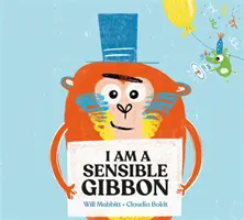 Ich bin ein vernünftiger Gibbon - I Am A Sensible Gibbon