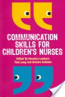 Kommunikationsfähigkeiten für Kinderkrankenschwestern - Communication Skills for Children's Nurses