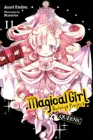 Magical Girl Raising Project, Bd. 11 (Light Novel): Queens - Magical Girl Raising Project, Vol. 11 (Light Novel): Queens