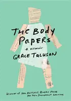 Die Body Papers: Ein Memoir - The Body Papers: A Memoir