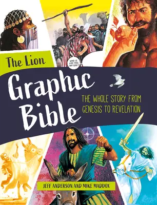 Die grafische Löwenbibel: Die ganze Geschichte von der Genesis bis zur Offenbarung - The Lion Graphic Bible: The Whole Story from Genesis to Revelation