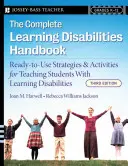 Das komplette Handbuch zu Lernschwierigkeiten: Sofort einsetzbare Strategien und Aktivitäten für den Unterricht von Schülern mit Lernschwierigkeiten - The Complete Learning Disabilities Handbook: Ready-To-Use Strategies and Activities for Teaching Students with Learning Disabilities