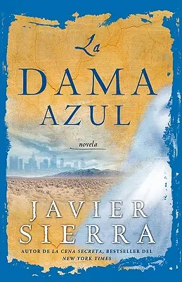 La Dama Azul (die Dame in Blau): Novela - La Dama Azul (the Lady in Blue): Novela