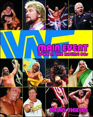 Hauptveranstaltung: WWE in den wilden 80ern - Main Event: Wwe in the Raging 80s