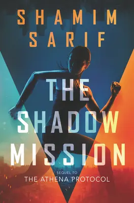 Die Schatten-Mission - The Shadow Mission