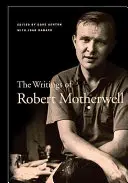 Die Schriften von Robert Motherwell - The Writings of Robert Motherwell