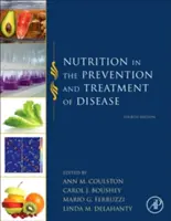 Ernährung in der Prävention und Behandlung von Krankheiten - Nutrition in the Prevention and Treatment of Disease