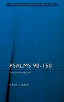 Psalmen 90-150: Der Herr regiert - Psalms 90-150: The Lord Reigns
