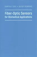 Faseroptische Sensoren für biomedizinische Anwendungen - Fiber-Optic Sensors for Biomedical Applications