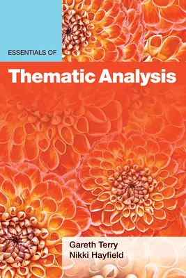 Grundzüge der Thematischen Analyse - Essentials of Thematic Analysis