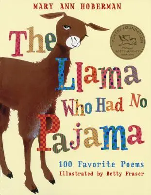 Das Lama, das keinen Pyjama hatte: 100 Lieblingsgedichte - The Llama Who Had No Pajama: 100 Favorite Poems