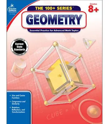 Geometrie, Common Core Edition, ab Klasse 8: Grundlegende Übungen für fortgeschrittene Mathe-Themen - Geometry, Common Core Edition, Grades 8+: Essential Practice for Advanced Math Topics